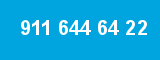 911 644 64 22